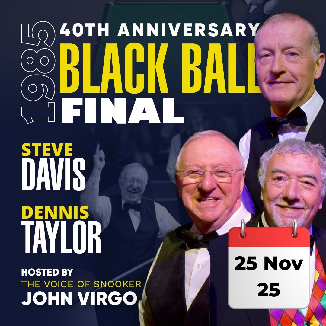 Promotional image for Black Ball 40th Anniversary with Steve Davis and Dennis Taylor.